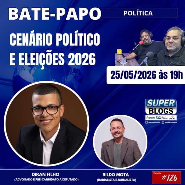 Super Blogs recebe o advogado Diran Filho, pré-candidato a deputado estadual, para analisar o Cenário Político e as Eleições 2026